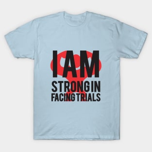 iam strong T-Shirt